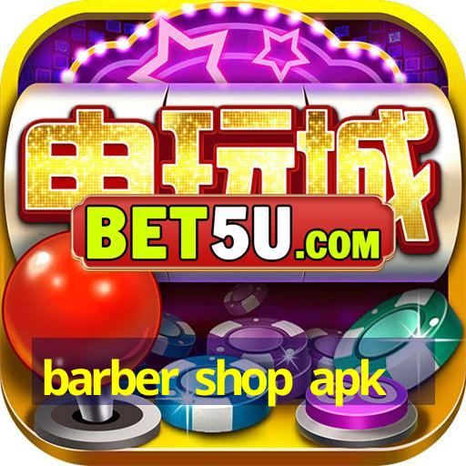 barber shop apk